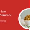 Is Maggi Safe During Pregnancy or Not
