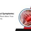 Spinal Gout Symptoms