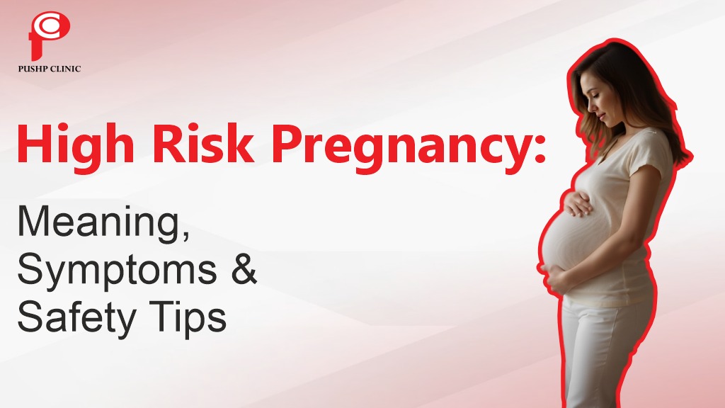 What is High Risk Pregnancy
